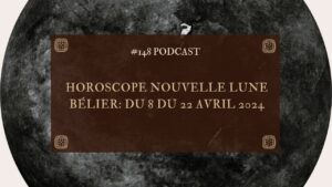 Horoscope Nouvelle lune en Bélier : du 8 au 22 avril 2024