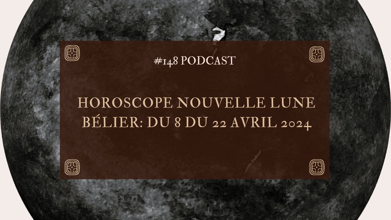 Horoscope Nouvelle lune en Bélier : du 8 au 22 avril 2024