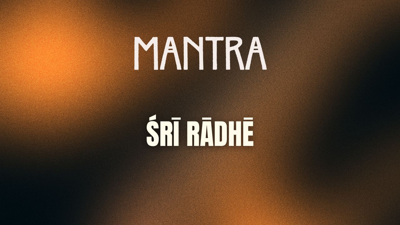 śrī rādhē